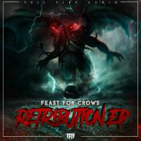 Artwork for Retribution EP by Feast For Crows
