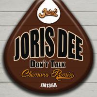 Artwork for Don't Talk (Chemars Remix) by Joris Dee