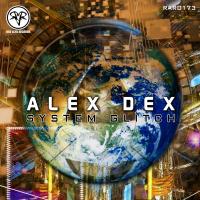 Artwork for System Glitch by Alex Dex