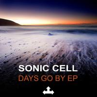 Artwork for Days Go By EP by Sonic Cell