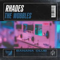 Artwork for The Wobbles by Rhades