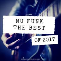 Artwork for Nu Funk The Best Of 2017 by Various Artists