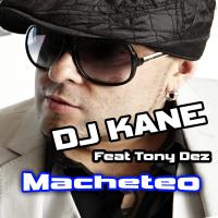 Artwork for Macheteo (feat. Tony Dez) by Dj Kane