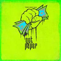Artwork for Get Paper by Tony Mantana
