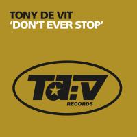 Artwork for Don’t Ever Stop by Tony De Vit