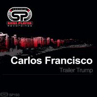 Artwork for Trailer Trump by Carlos Francisco