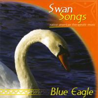 Artwork for Swan Songs by Blue Eagle