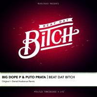 Artwork for Beat Dat Bitch by Big Dope P