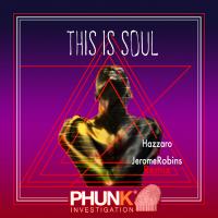 Artwork for This Is Soul by Phunk Investigation