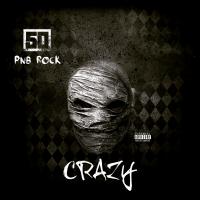 Artwork for Crazy (feat. PnB Rock) by 50 Cent
