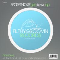Artwork for Get Down EP by Secretnoise