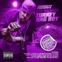 Artwork for Turkey Bag Boy (Chopped & Screwed) by Lee Majors