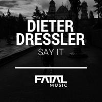 Artwork for Say It by Dieter Dressler