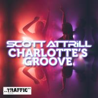 Artwork for Charlotte's Groove by Scott Attrill