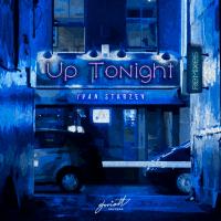 Artwork for Up Tonight (Remixes) by Ivan Starzev