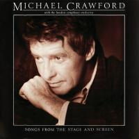 Artwork for Songs from the Stage and Screen by Michael Crawford