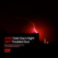 Artwork for Dark Day's Night / Troubled Soul by Jaybee