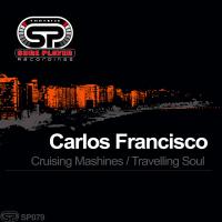 Artwork for Cruising Machines / Travelling Soul by Carlos Francisco