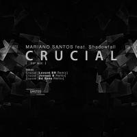 Artwork for Crucial VIP Mix (feat. Shadowfall) by Mariano Santos