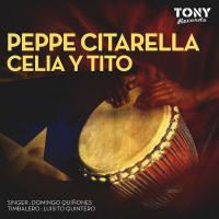 Artwork for Celia Y Tito by Peppe Citarella