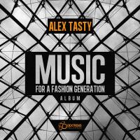 Artwork for Music For A Fashion Generation (Album) by Alex Tasty