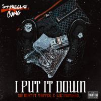 Artwork for I Put It Down (feat. Yapper, C Loc & Mufuckaz) by Sir Mat