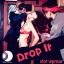 Artwork for Drop It (Original Mix)