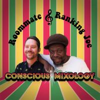 Artwork for Conscious Mixology by Ranking Joe