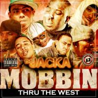 Artwork for Mobbin Thru the West by The Jacka