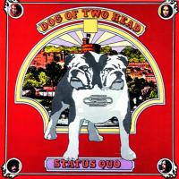 Artwork for Dog of Two Head by Status Quo