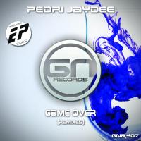 Artwork for Game Over EP by Pedri Jaydee