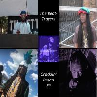 Artwork for Cracklin' Bread EP by The Beat-Trayers