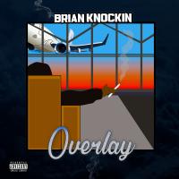 Artwork for Overlay by Brian Knockin