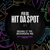 Artwork for Hit Da Spot by Per QX