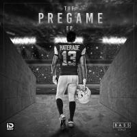 Artwork for The Pregame EP by Haterade