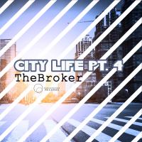 Artwork for City Life, Pt. 4 by The Broker