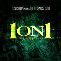 Artwork for 1 On 1 (feat. Jodie Joe & Gangsta Gadget) by Lx CaliCowboy