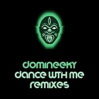 Artwork for Dance With Me Remixes by Domineeky