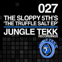 Artwork for The Truffle Salt EP by The Sloppy 5Th's