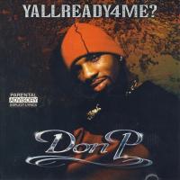 Artwork for Yallready4me? by Don p