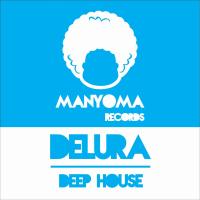 Artwork for Deep House Ep by Delura