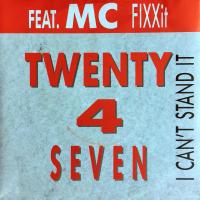 Artwork for I Can’t Stand It [Hip Hop] (feat. Mc FixxIt) by Twenty 4 Seven