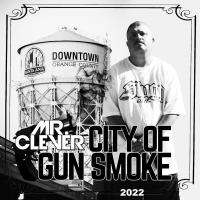 Artwork for City Of Gun Smoke 2022 by MR.CLEVER