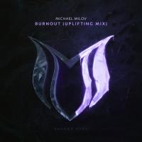 Artwork for Burnout (Uplifting Mix) by Michael Milov