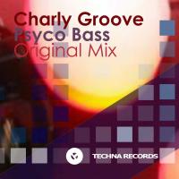 Artwork for Psyco Bass by Charly Groove