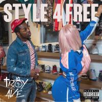 Artwork for Style 4 Free 2 by Troy Ave