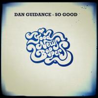 Artwork for So Good by Dan Guidance