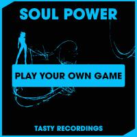 Artwork for Play Your Own Game (Radio Mix) by Soul Power