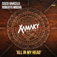 Artwork for All In My Head by Roberto Mocha