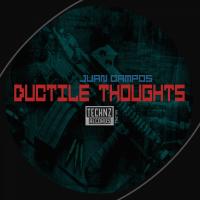 Artwork for Ductile Thoughts by Juan Campos